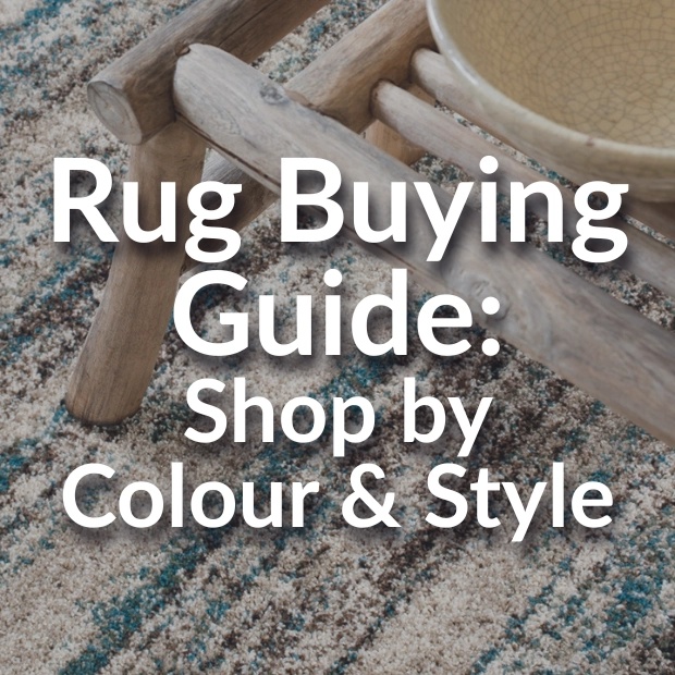 Rugs Buying Guide: How to Choose Rugs by Colour, Style & Size