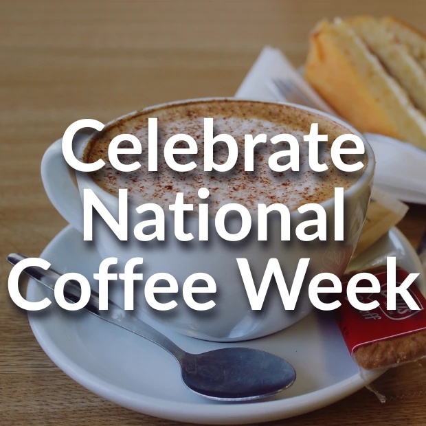 Celebrate National Coffee Week with Downtown Stores