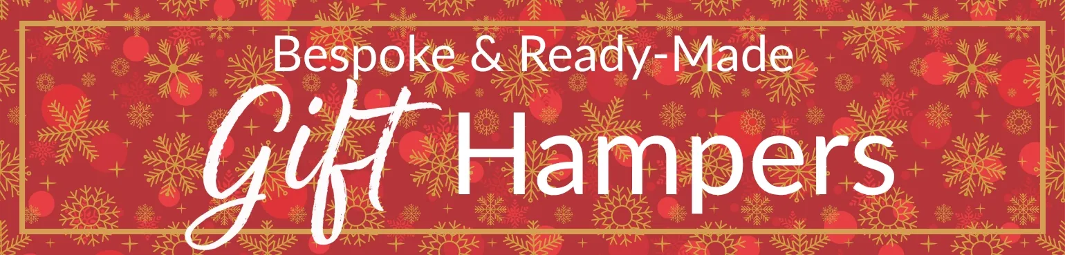 Bespoke and ready-made gift hampers. Find out more.