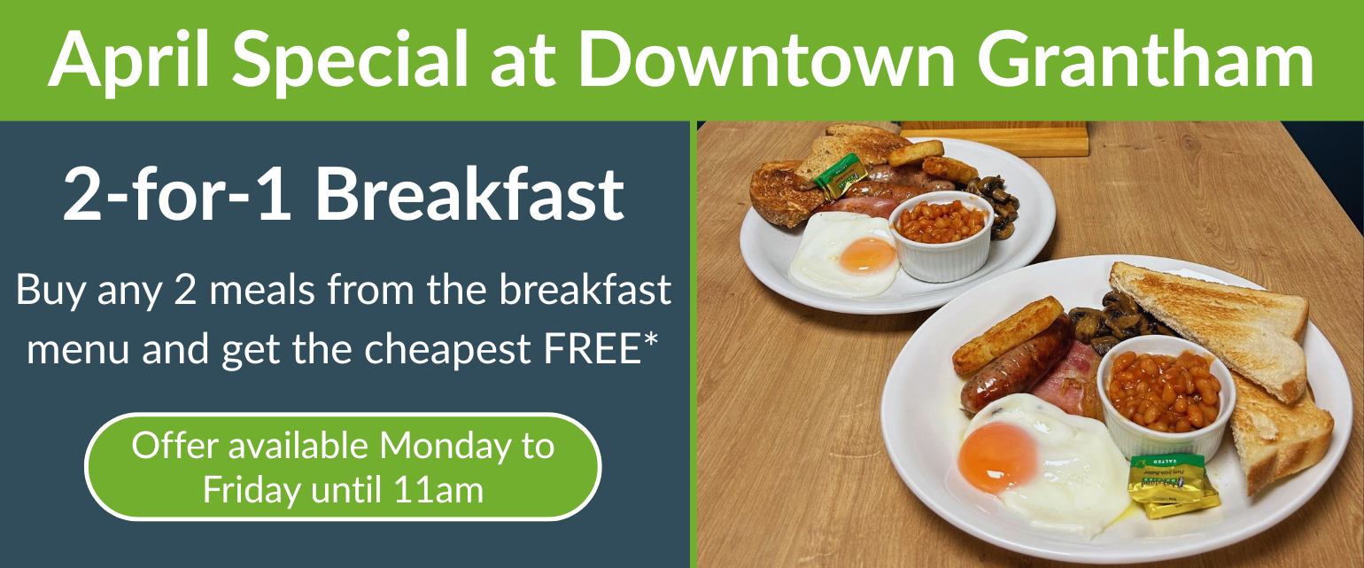 April special offer, 2 for 1 breakfast plus free top ups on all hot drinks. Offer available Monday to Friday until 11am. 