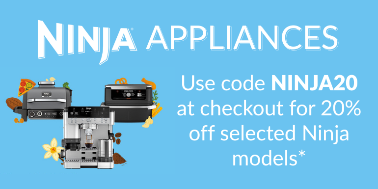 Ninja Appliances - Use code NINJA20 for 20% off selected models