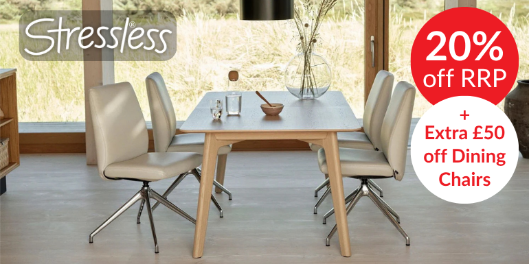 Stressless Dining Offer - 20% off RRP plus save an extra £50 off Dining Chairs