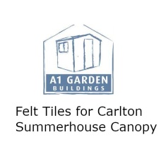 A1 Felt Tiles for Carlton Summerhouse Canopy A1 Felt Tiles for Carlton Summerhouse Canopy