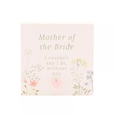 Love Story Wildflower Mother Of The Bride Mini Plaque