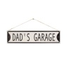 La Hacienda Dad's Garage Garden Sign