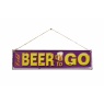 La Hacienda Beer To Go Garden Sign