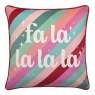 Fusion Festive Fa La La Cushion 43cm - Multi